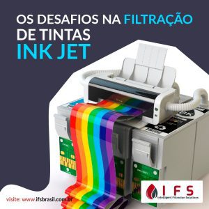Os desafios da Filtração das Tintas INK JET