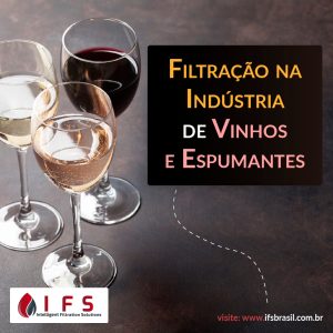 FILTRAÇÃO NA INDÚSTRIA DE VINHOS E ESPUMANTES