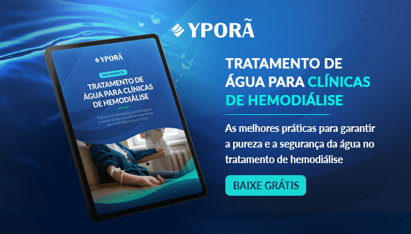 [E-book] Guia de Tratamento de Água para Clínicas de Hemodiálise | Yporã
